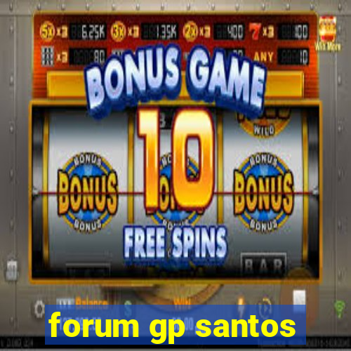 forum gp santos